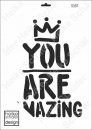 Schablone-Stencil A3 042-5357 Vou are Amazing